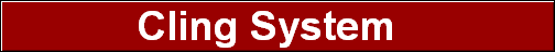 Cling System  