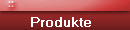 Produkte  