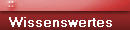 Wissenswertes  