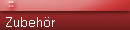 Zubehör  